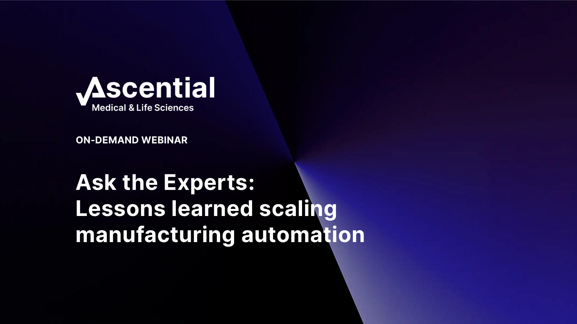 Ask the Experts: Lessons learned scaling manufacturing automation