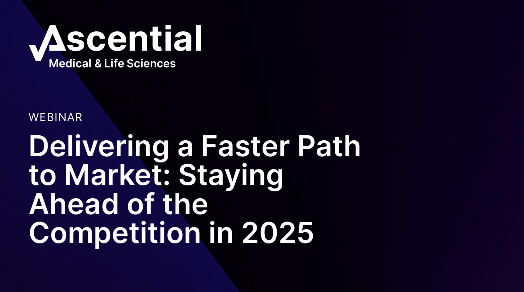 Webinar:Delivering a Faster Path to Market